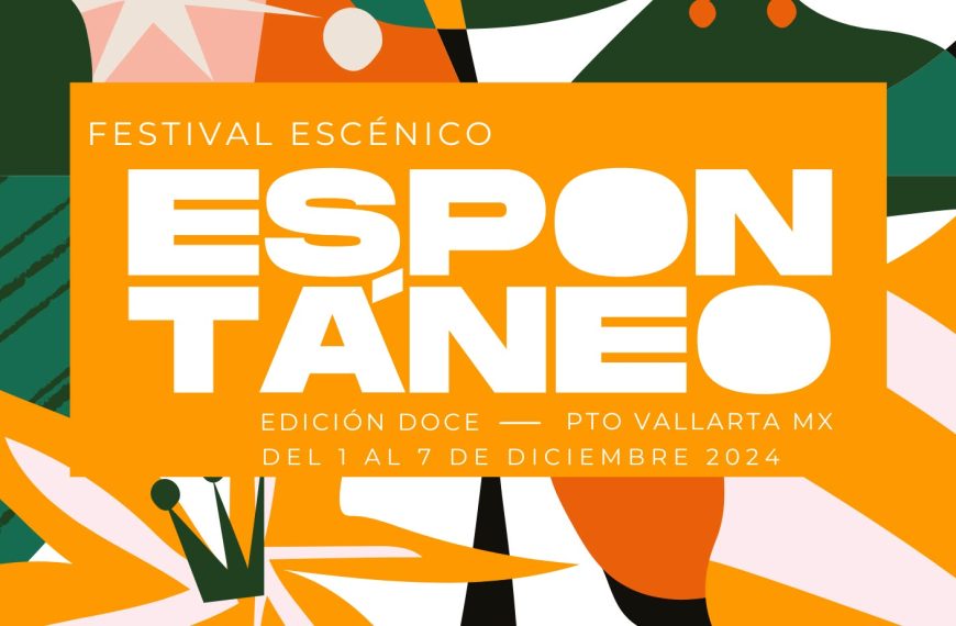 Espontáneo Festival Escénico: A Celebration of Performing Arts