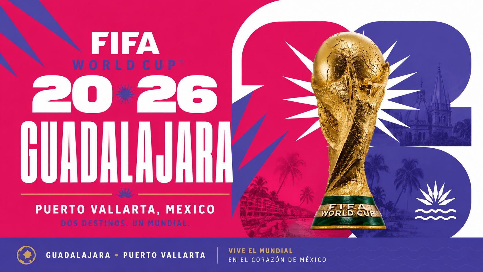 FIFA World Cup 2026 Guadalajara and Puerto Vallarta promotional graphic for Jalisco soccer travelers