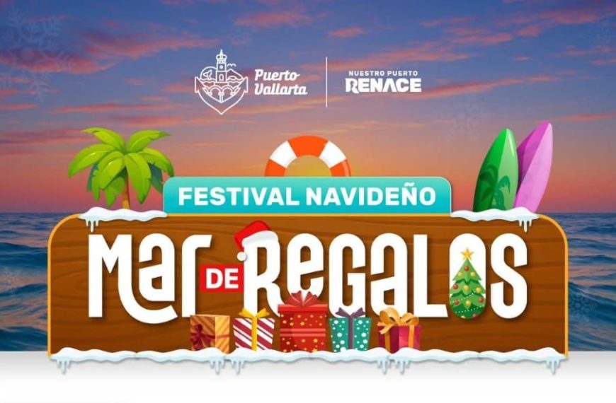 Vallarta Unveils ‘Mar de Regalos’ Festival