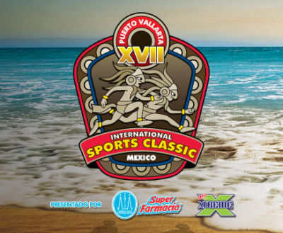 May 07 – 09, 2010 XVII Puerto Vallarta Int’l Sports Classic Presented By: Super Farmacias Guadalajara + Xtreme Gel